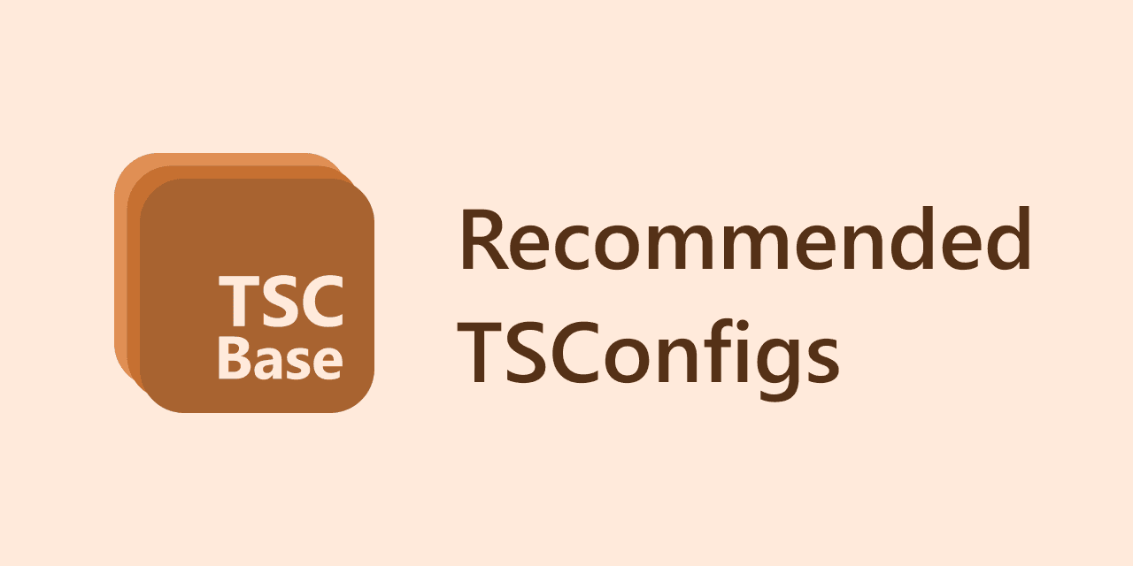 GitHub - tsconfig/bases: Hosts TSConfigs to extend in a TypeScript app, tuned to a particular runtime environment