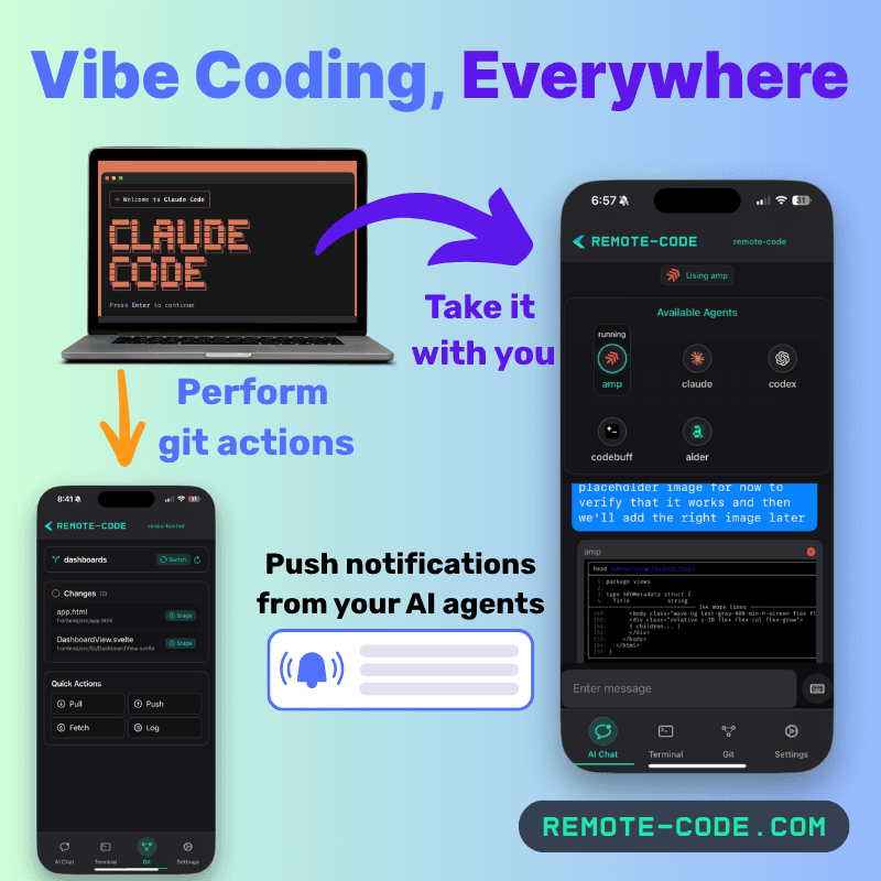 Vibe Coding, Everywhere - Remote Code