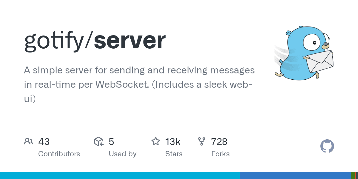 Preview of GitHub - gotify/server: A simple server for sending and receiving messages in real-time per WebSocket. (Includes a sleek web-ui)