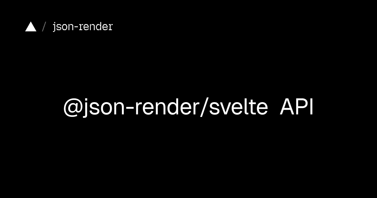 @json-render/svelte API | json-render
