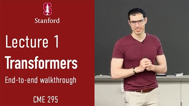 Stanford CME 295 - Transformers & Large Language Models