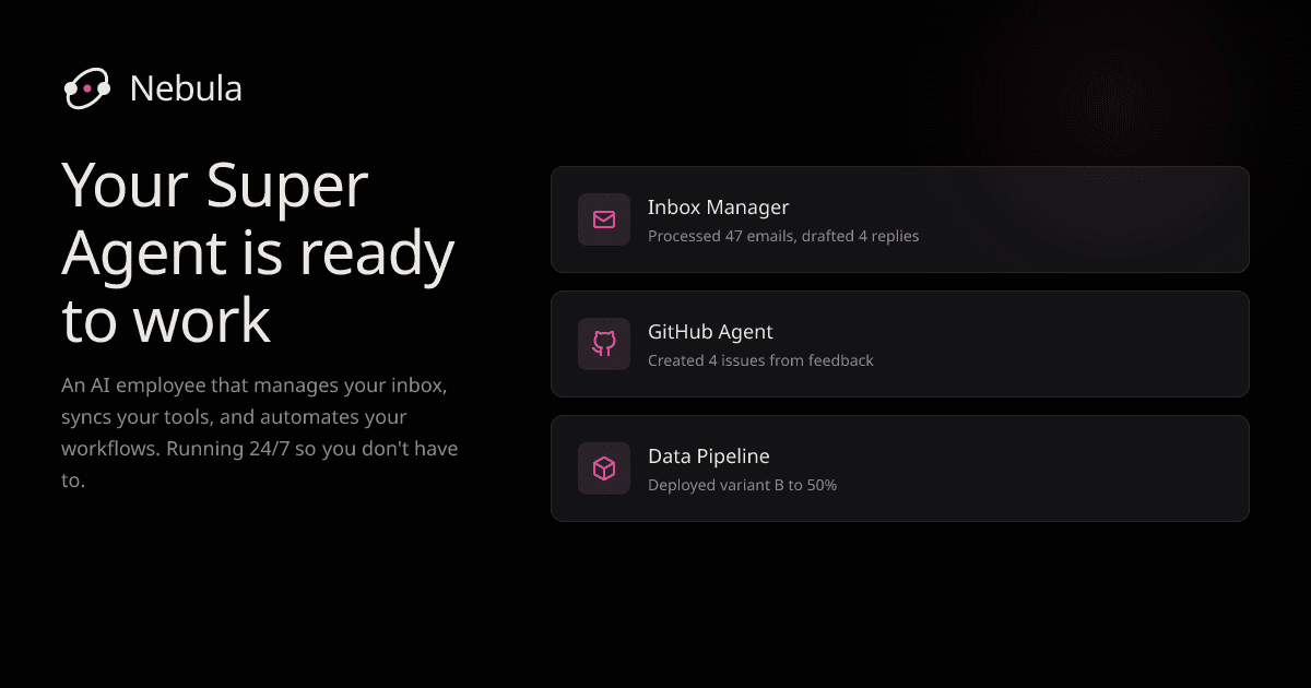 Nebula - Your Super Agent