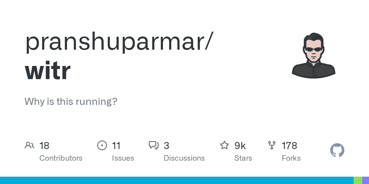 GitHub - pranshuparmar/witr at opensourceprojects.dev