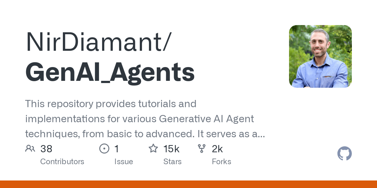 GitHub - NirDiamant/GenAI_Agents: This repository provides tutorials and implementations for various Generative AI Agent techniques, from basic to advanced. It serves as a comprehensive guide for building intelligent, interactive AI systems.