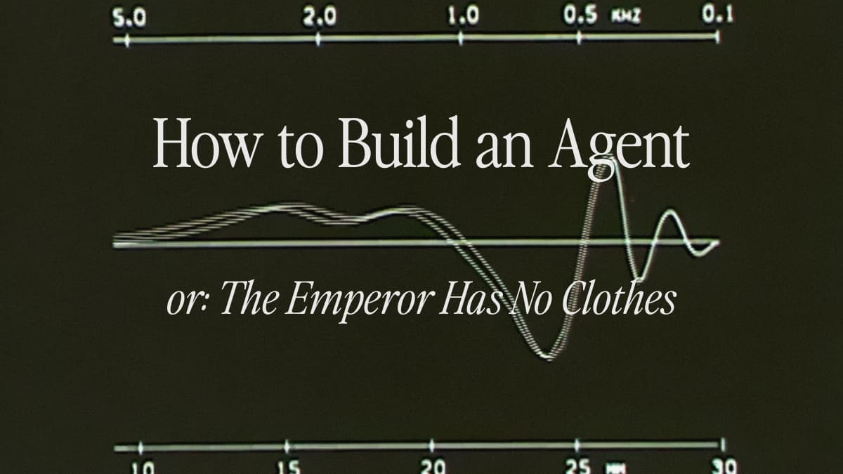 How to Build an Agent