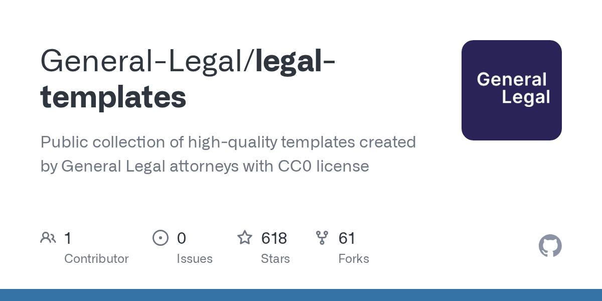 Preview of GitHub - General-Legal/legal-templates: Public collection of high-quality templates created by General Legal attorneys with CC0 license