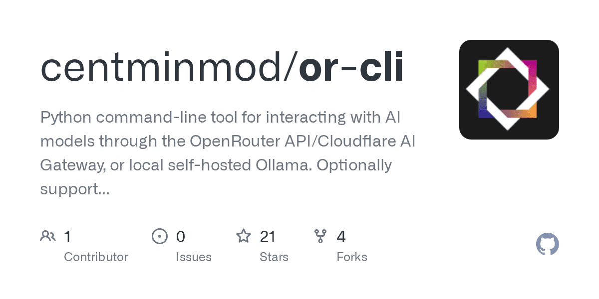 GitHub - centminmod/or-cli: Python command-line tool for interacting with AI models through the OpenRouter API/Cloudflare AI Gateway, or local self-hosted Ollama. Optionally support Microsoft LLMLingua prompt token compression