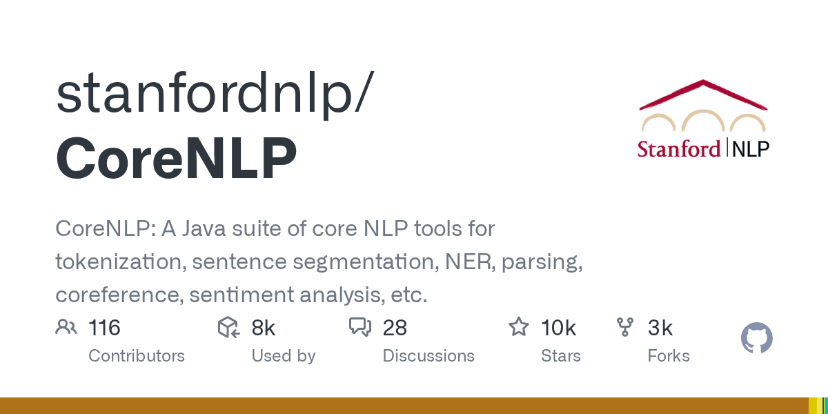 stanfordnlp/CoreNLP: CoreNLP: A Java suite of core NLP tools for tokenization, sentence segmentation, NER, parsing, coreference, sentiment analysis, etc.