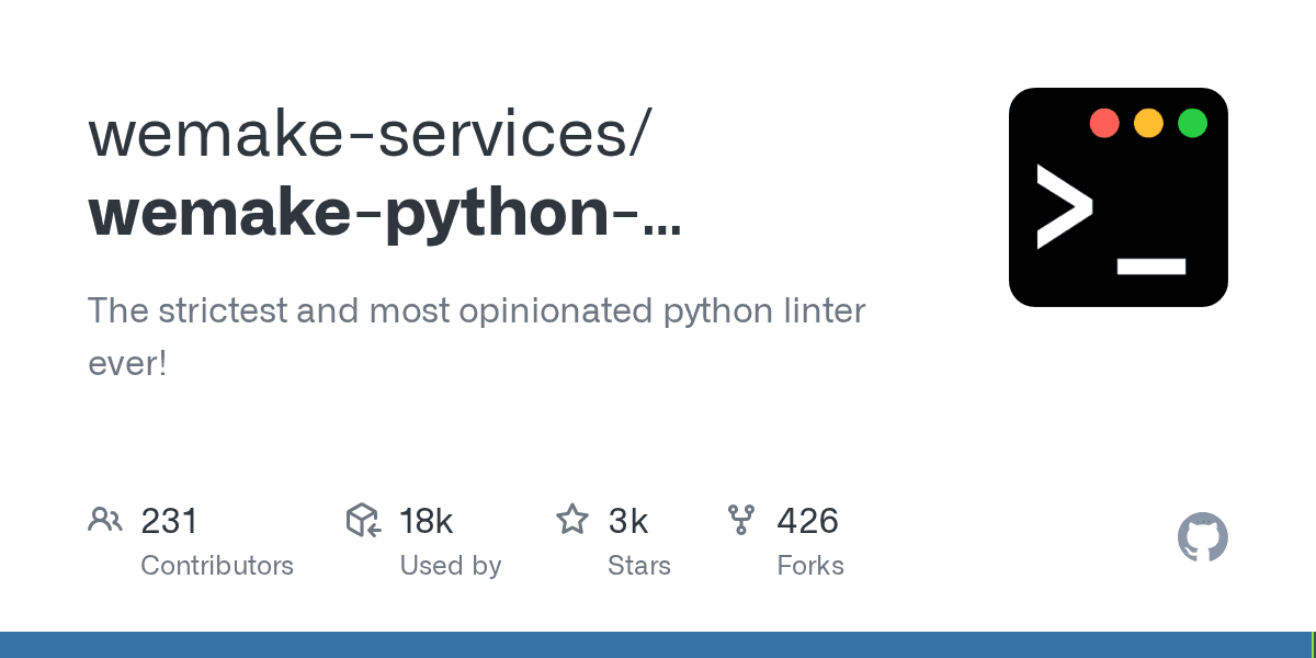 Preview of GitHub - wemake-services/wemake-python-styleguide: The strictest and most opinionated python linter ever!