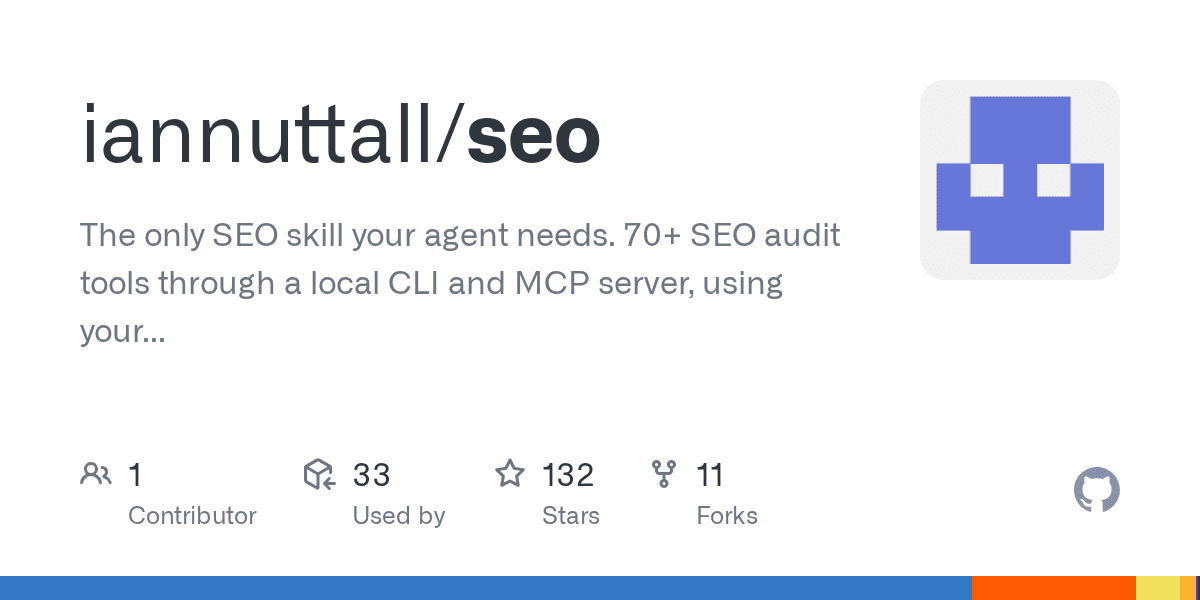 Preview of GitHub - iannuttall/seo: The only SEO skill your agent needs. 70+ SEO audit tools through a local CLI and MCP server, using your own crawl, Search Console, and GA4 data.