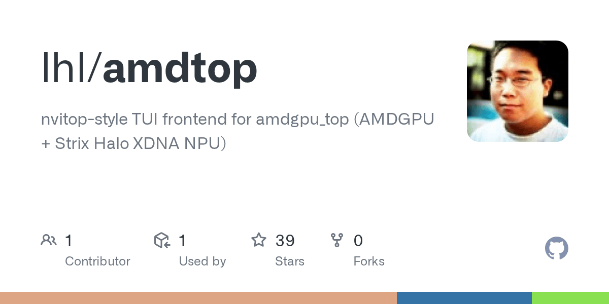 Preview of GitHub - lhl/amdtop: nvitop-style TUI frontend for amdgpu_top (AMDGPU + Strix Halo XDNA NPU)