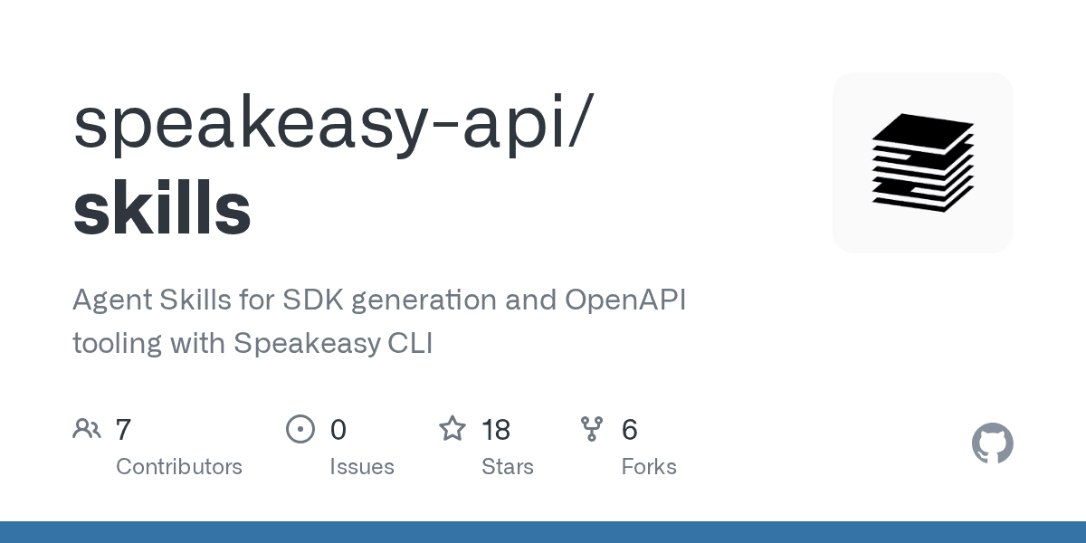 speakeasy-api/skills: Agent Skills for SDK generation and OpenAPI tooling with Speakeasy CLI