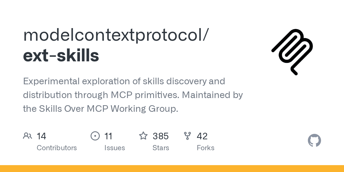 Preview of GitHub - modelcontextprotocol/ext-skills: Experimental exploration of skills discovery and distribution through MCP primitives. Maintained by the Skills Over MCP Working Group.