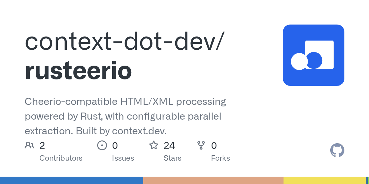 Preview of GitHub - context-dot-dev/rusteerio: Cheerio-compatible HTML/XML processing powered by Rust, with configurable parallel extraction. Built by context.dev.