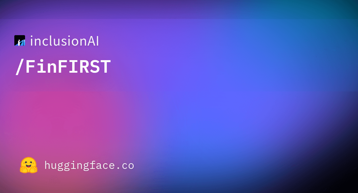 Preview of inclusionAI/FinFIRST · Datasets at Hugging Face