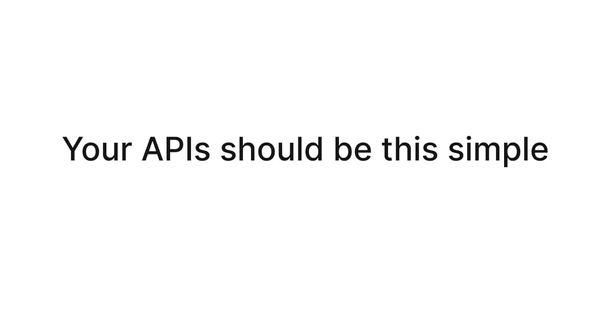Typesafe APIs Made Simple 🪄