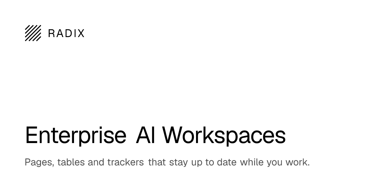 Enterprise AI Workspaces — Radix
