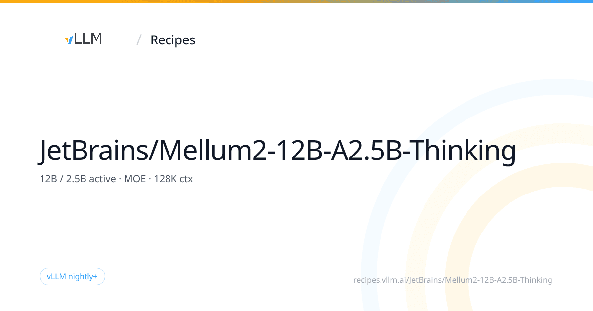 JetBrains/Mellum2-12B-A2.5B-Thinking — 12B / 2.5B active · MOE · 128K ctx