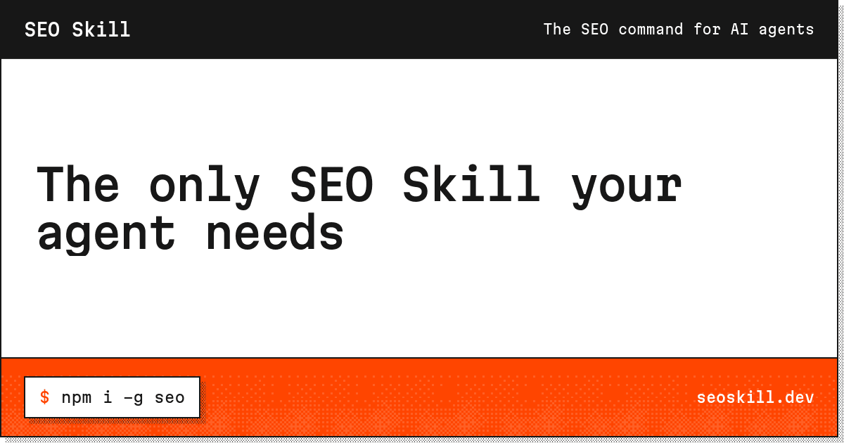 Preview of SEO Skill | Open source SEO audit tool for AI agents
