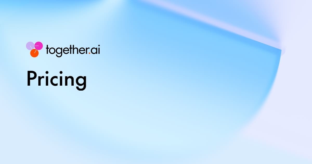 Preview of Pricing | Together AI