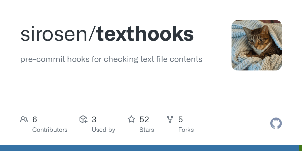 GitHub - sirosen/texthooks: pre-commit hooks for checking text file contents