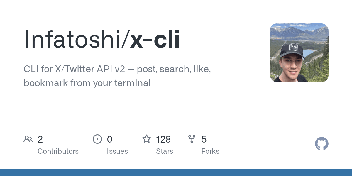 GitHub - Infatoshi/x-cli: CLI for X/Twitter API v2 -- post, search, like, bookmark from your terminal