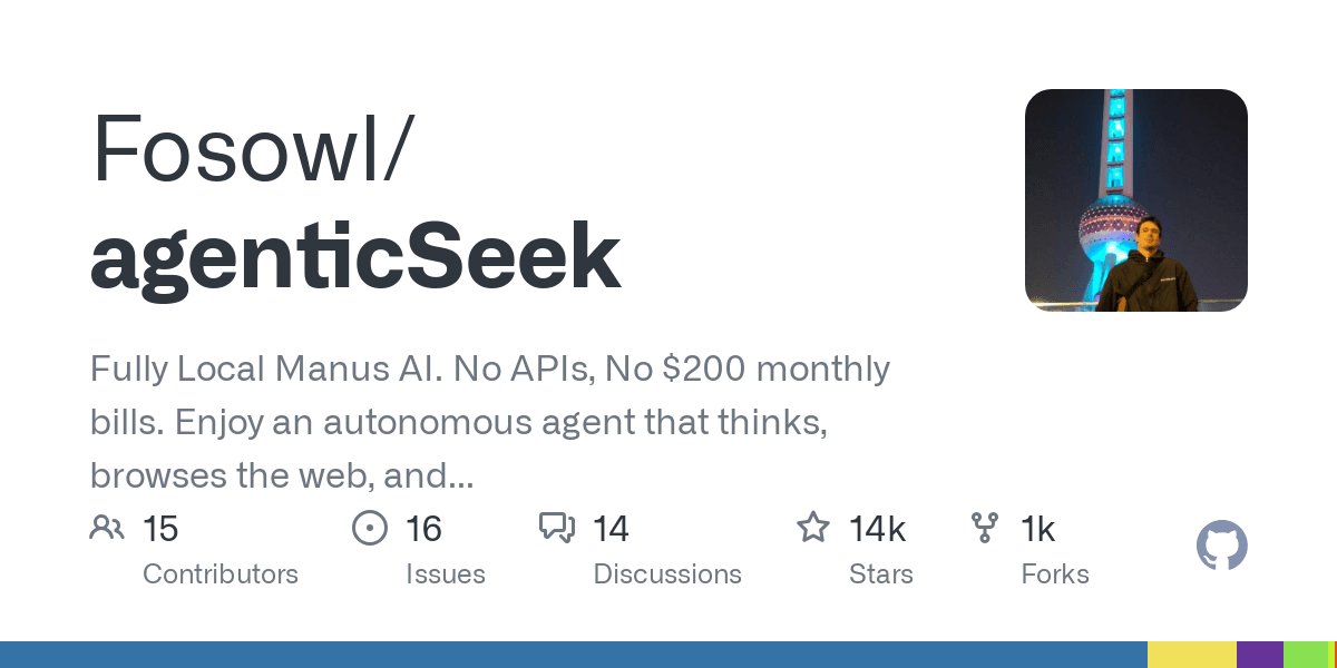Preview of GitHub - Fosowl/agenticSeek: Fully Local Manus AI. No APIs, No $200 monthly bills. Enjoy an autonomous agent that thinks, browses the web, and code for the sole cost of electricity.