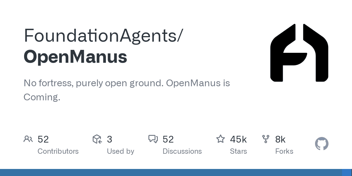 Preview of GitHub - FoundationAgents/OpenManus: No fortress, purely open ground. OpenManus is Coming.