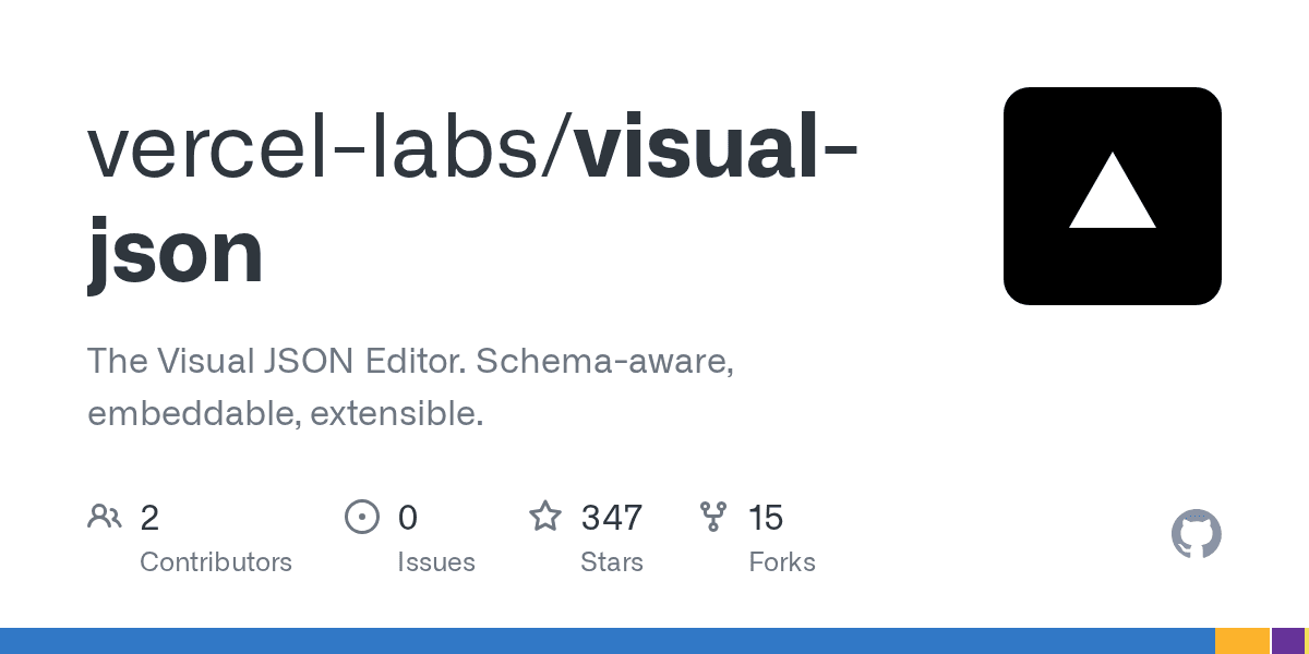 GitHub - vercel-labs/visual-json: The Visual JSON Editor. Schema-aware, embeddable, extensible.