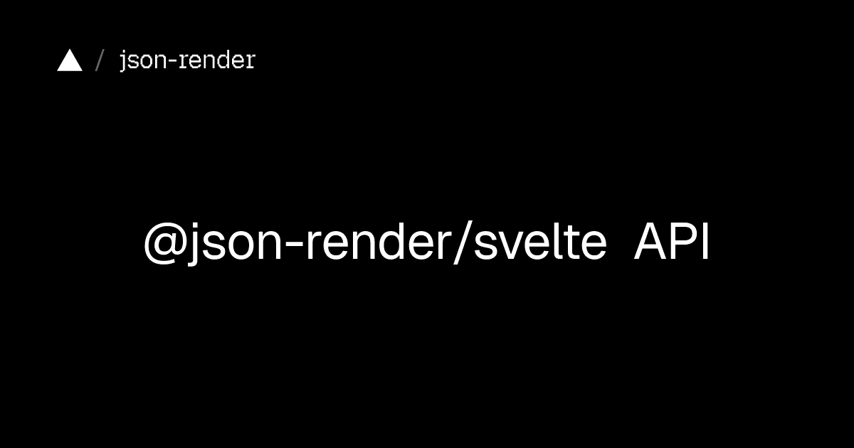 @json-render/svelte API | json-render
