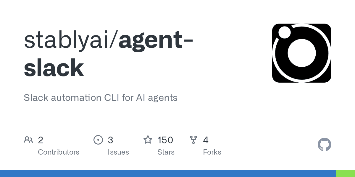 GitHub - stablyai/agent-slack: Slack automation CLI for AI agents