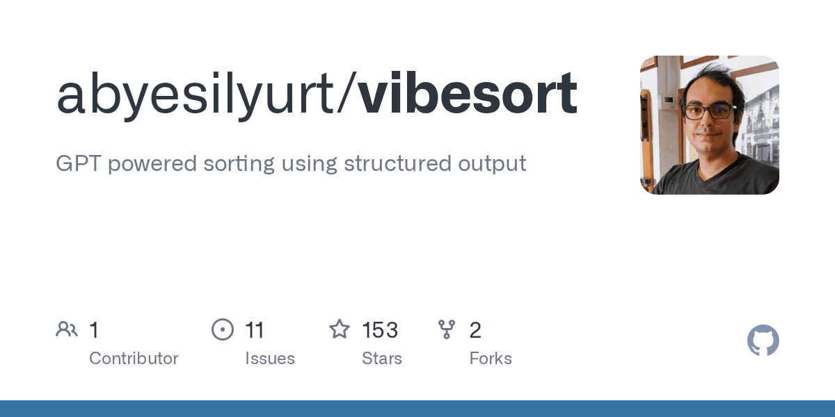 Preview of GitHub - abyesilyurt/vibesort: GPT powered sorting using structured output