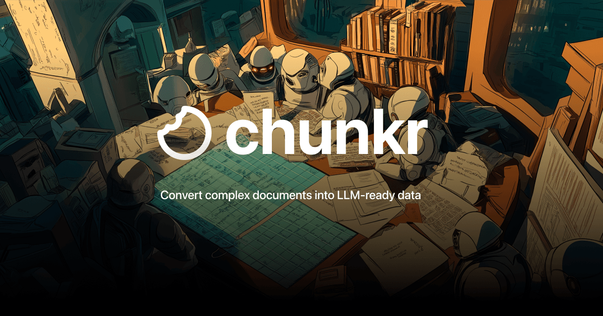 Chunkr | Open Source Document Intelligence API