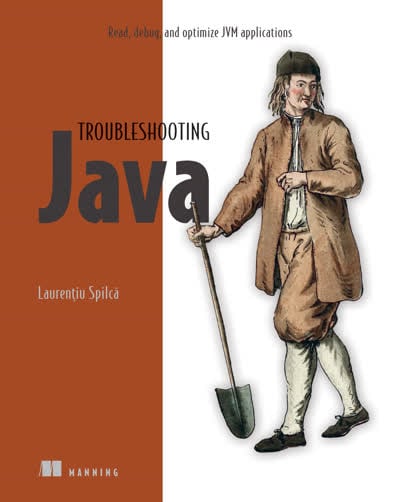 Troubleshooting Java, Second Edition