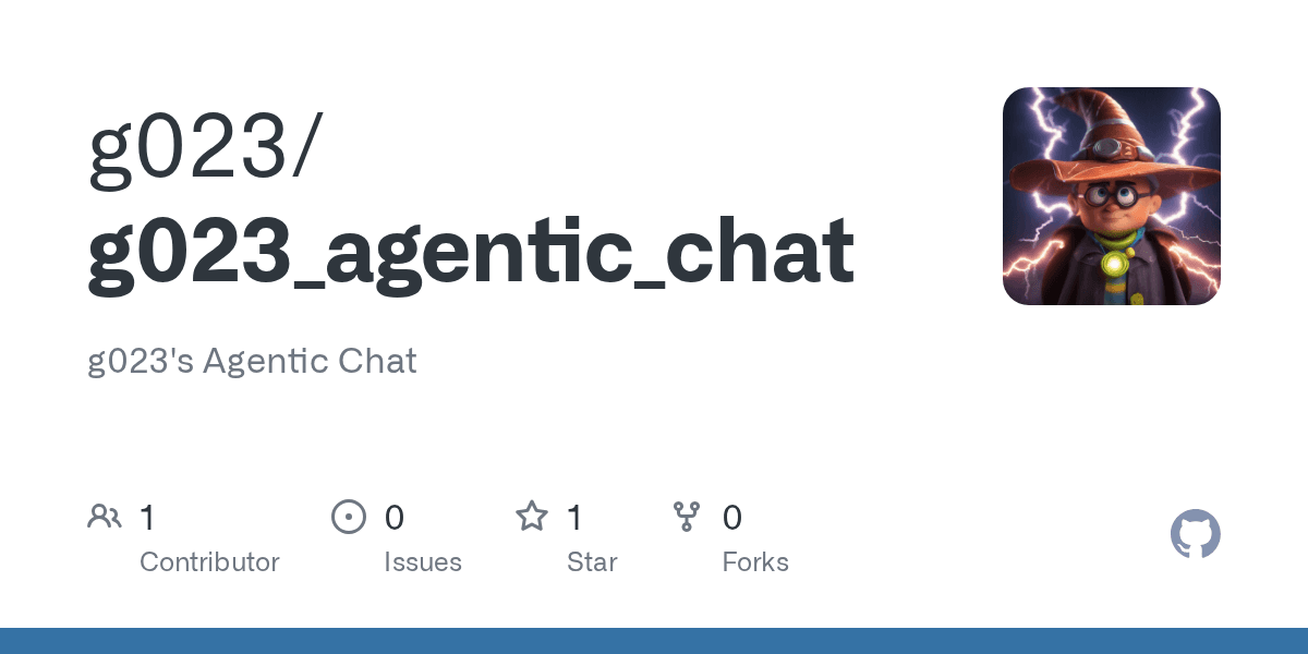 GitHub - g023/g023_agentic_chat: g023’s Agentic Chat