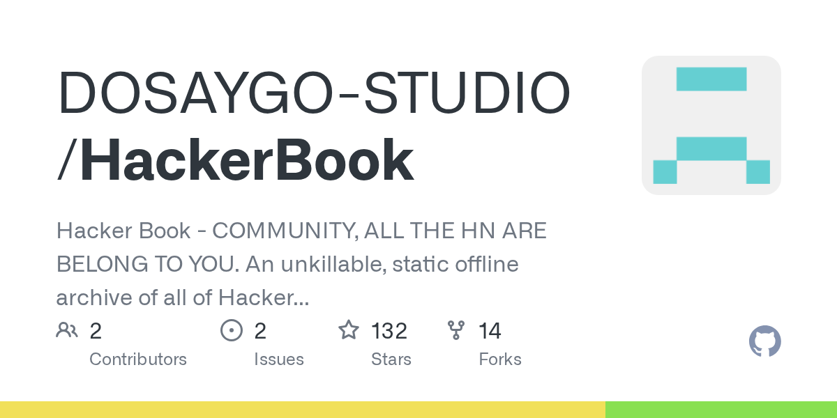 GitHub - DOSAYGO-STUDIO/HackerBook: Hacker Book - COMMUNITY, ALL THE HN ARE BELONG TO YOU. An unkillable, static offline archive of all of Hacker News.