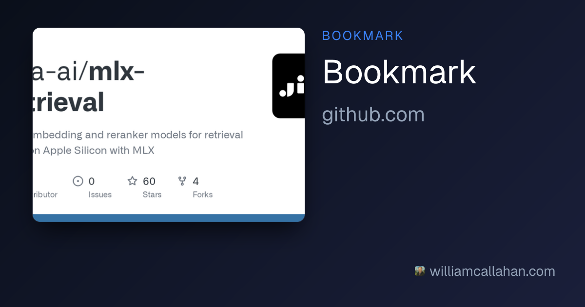jina-ai/mlx-retrieval: Train embedding and reranker models for...