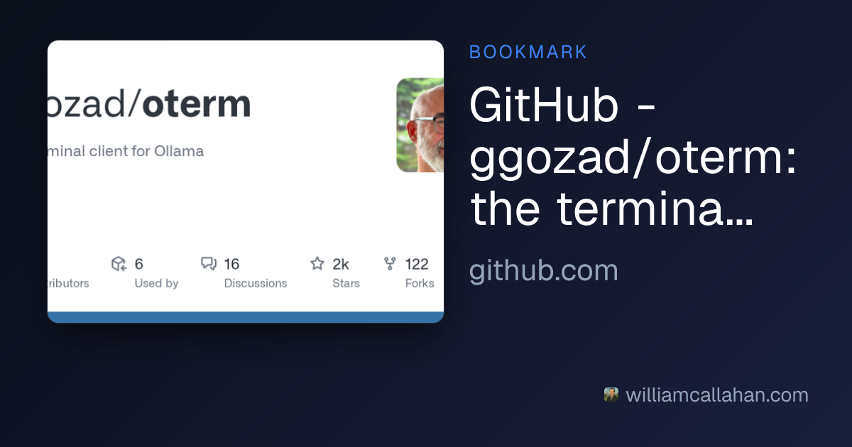 ggozad/oterm: the terminal client for Ollama